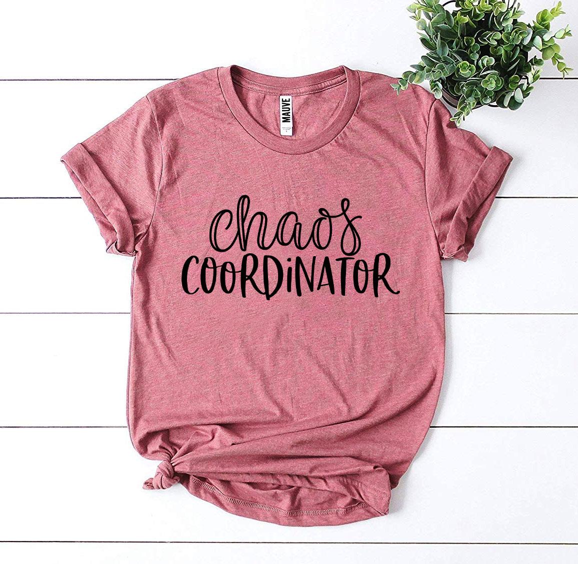 Chaos Coordinator T-shirt - Premium Ring Spun Cotton, Soft Textile Flex Print, Bella Canvas